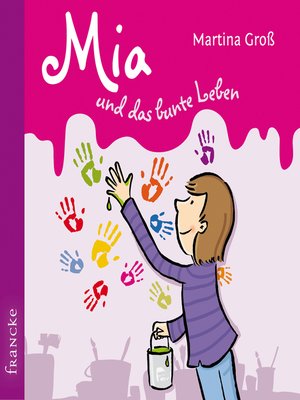 cover image of Mia und das bunte Leben